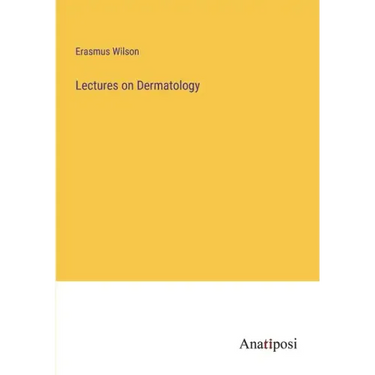Lectures on Dermatology