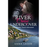 River Cruise Undercover: A Romantic Travel Adventure
