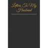Letters To My Husband