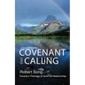Covenant and Calling: Towards a Theology of Same-Sex Relationships