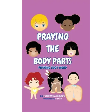 Praying the Body Parts: Praying God's Word