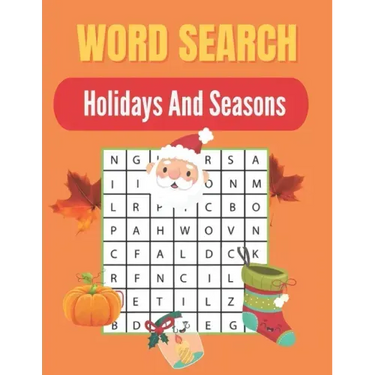 Word Search Holidays And Seasons: Really Fun Holidays And Seasons for Adults themed word search puzzle book Holidays And Seasons Puzzles Gift for Word