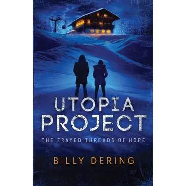 Utopia Project- The Frayed Threads of Hope