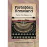 Forbidden Homeland: Story of a Diasporan (color)