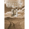 The Journey of Markus Orbach