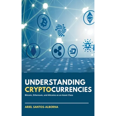 Understanding Cryptocurrencies: Bitcoin, Ethereum, and Altcoins as an Asset Class