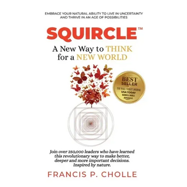 Squircle: A New Way to THINK for a NEW WORLD
