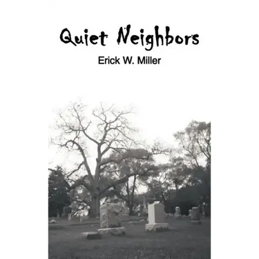 Quiet Neighbors