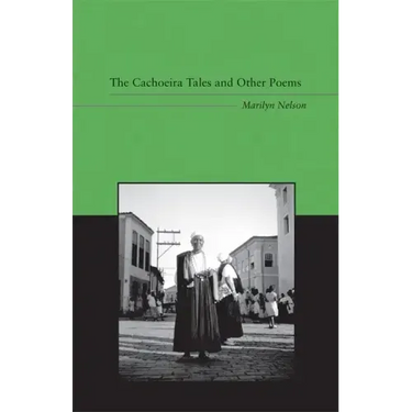 Cachoeira Tales and Other Poems: An Anthology of Revisionist Writings