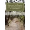 Lessons to Learn on Your Journey to Greatness: Quotations from Great People, Thoughts from a Master Coach