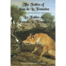 The Fables of Jean de la Fontaine: Bilingual Edition: English-French