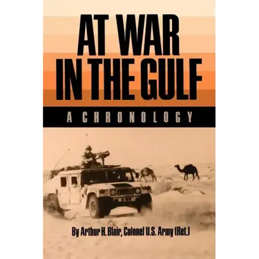 At War in the Gulf: A Chronology