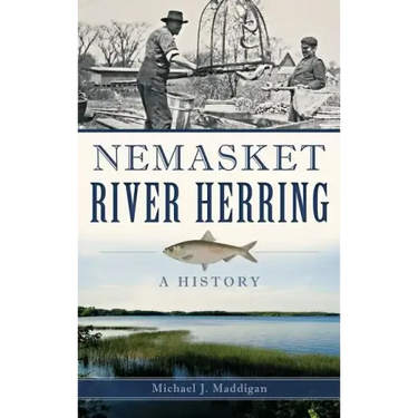 Nemasket River Herring: A History