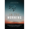 In The Morning