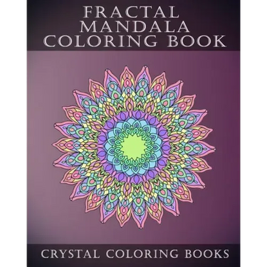 Fractal Mandala Coloring Book: 30 Fractal Mandala Coloring Pages. Intricate Stress Relief Adult Coloring Design Book..