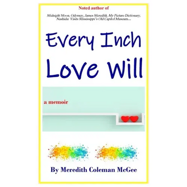 Every Inch Love Will