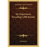 My Experiences Preceding 5,000 Burials