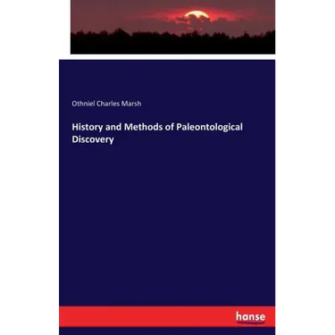 History and Methods of Paleontological Discovery