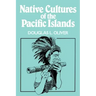 Native Cultures of the Pacific Islands