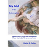 My God is the Becoming-One: God Papers