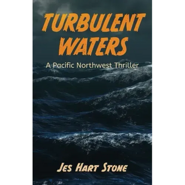 Turbulent Waters: A Pacific Northwest Thriller