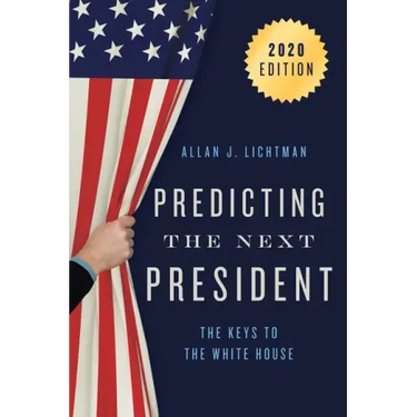 Predicting the Next President: The Keys to the White House