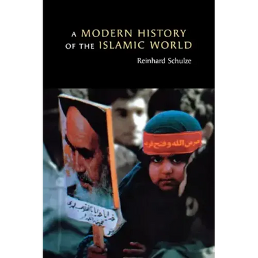 A Modern History of the Islamic World
