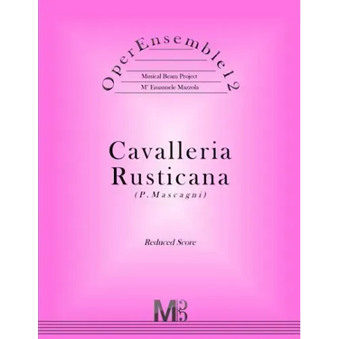 OperEnsemble12, Cavalleria Rusticana (P.Mascagni): Reduced Score