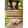 Signed, Sealed, & Delighted: Prequel Novella