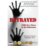 Betrayed: Child Sex Abuse in the Holocaust