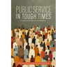 Public Service in Tough Times: Working Under Austerity in Manitoba