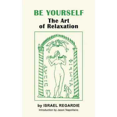 Be Yourself: The Art of Relaxation