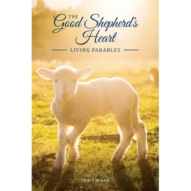 The Good Shepherd's Heart: Living Parables
