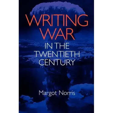 Writing War in the Twentieth Century