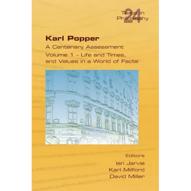 Karl Popper. A Centenary Assessment. Volume I - Life and Times, and Values in a World of Facts