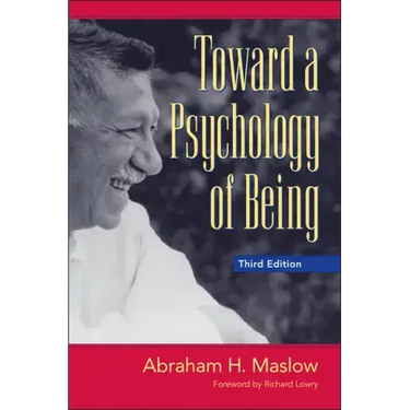 Toward a Psychology of Being