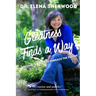 Greatness Finds a Way: Facing the Past to Embrace the Future