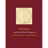 Number Symbolism for Beginners: Types of Symbolism, Variants, Meanings and Applications