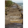 Breakwall to Breakwall