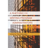 A Rhetoric for Writing Program Administrators (2nd Edition)
