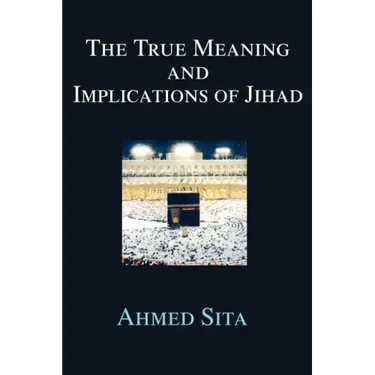 The True Meaning and Implications of Jihad