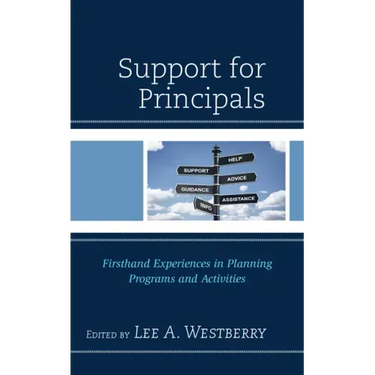 Support for Principals: Firsthand Experiences in Planning Programs and Activities