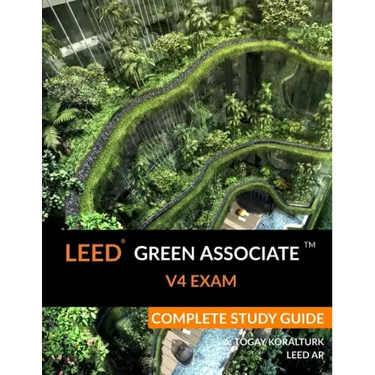 Leed Green Associate V4 Exam Complete Study Guide