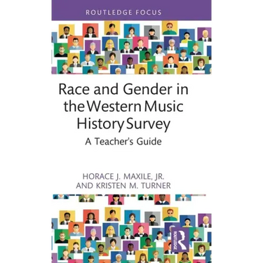 Race and Gender in the Western Music History Survey: A Teacher's Guide