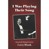 I Was Playing Their Song