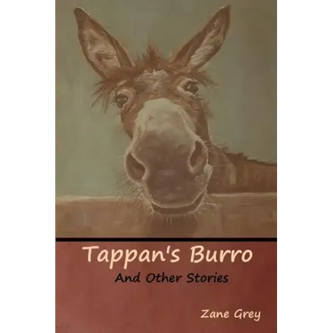 Tappan's Burro and Other Stories