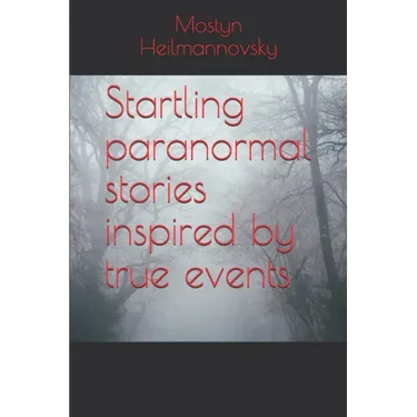 Startling paranormal stories inspired by true events