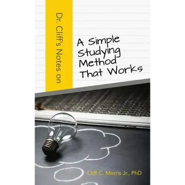 Dr. Cliff's Notes on a Simple Studying Method That Works