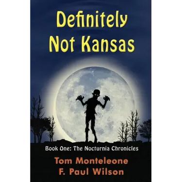 Definitely Not Kansas: Book One: The Nocturnia Chronicles