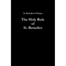 The Holy Rule of St. Benedict
